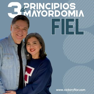 3 Principios de la Mayordomia Fiel