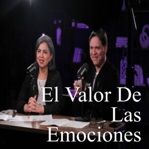 El Valor De Las Emociones