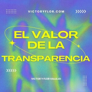 El Valor De La Transparencia