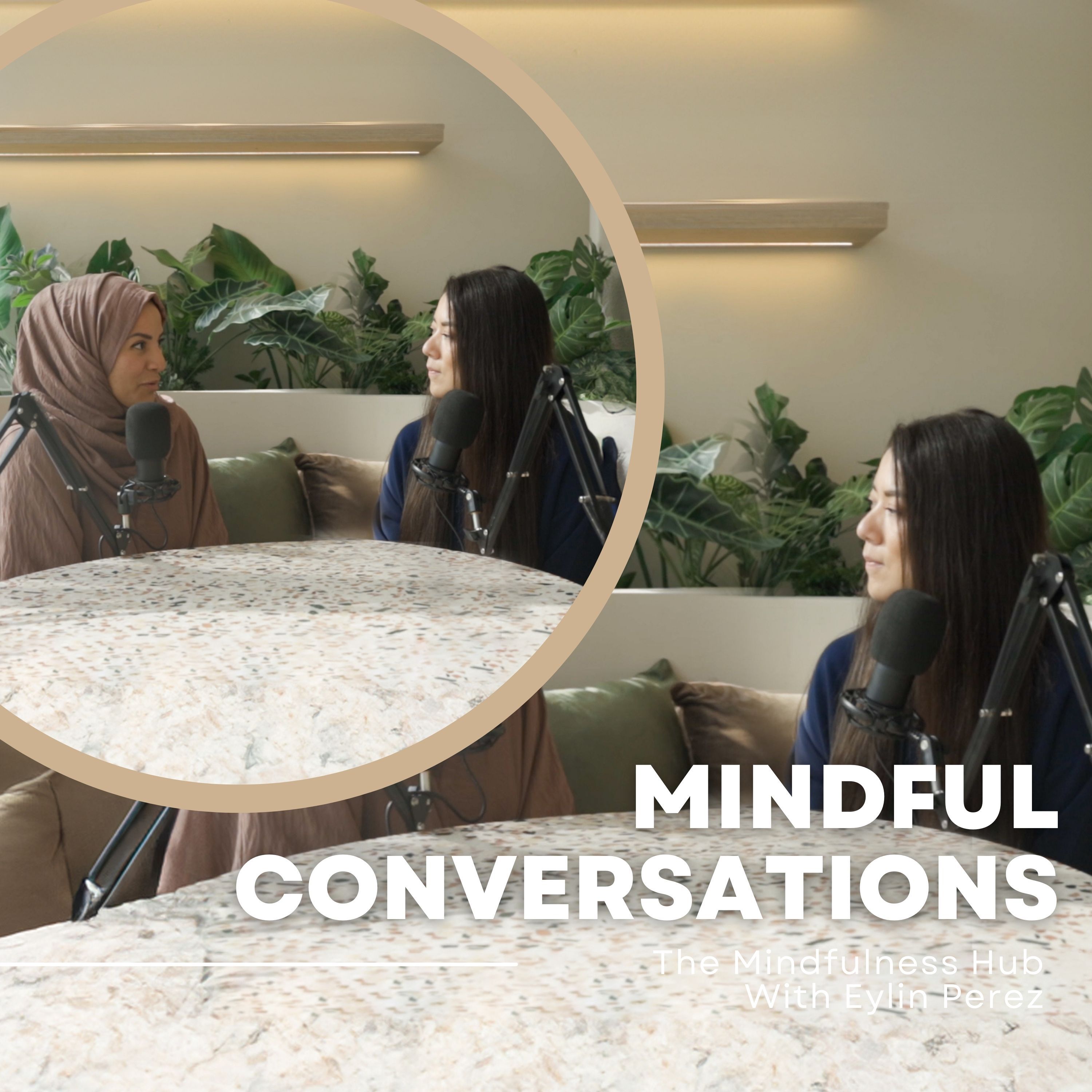 The Mindfulness Hub with Eylin Perez
