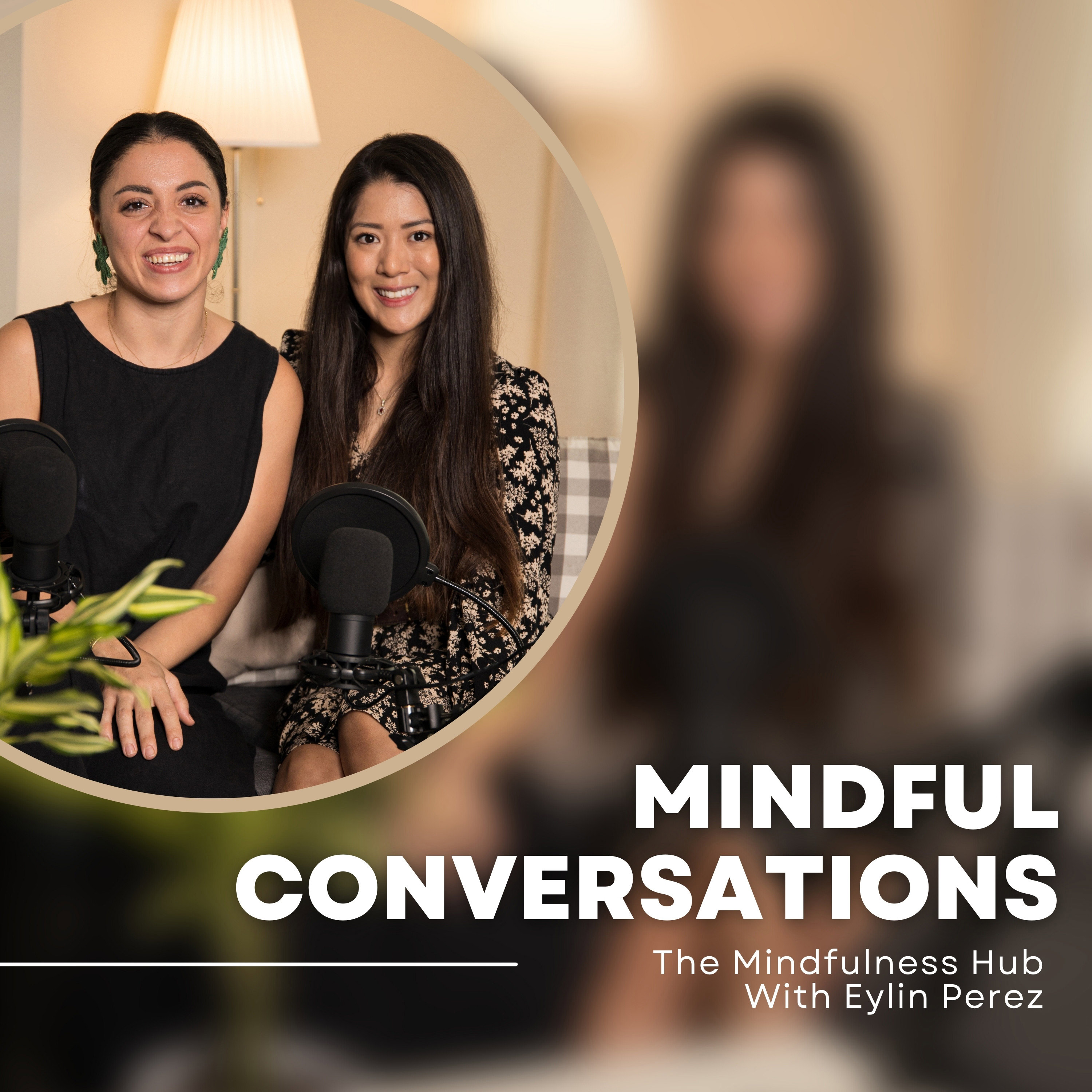 The Mindfulness Hub with Eylin Perez