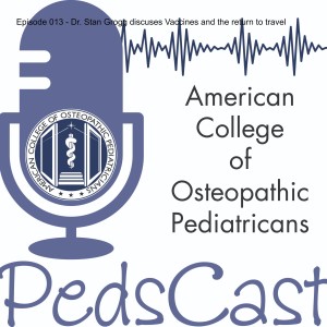 Episode 013 - Dr. Stan Grogg discuses Vaccines and the return to travel