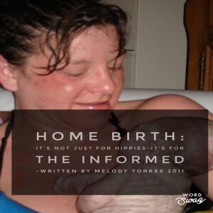 Episode 11Part 2:Home Birth Its not just for Hippies: Chapters 1-3