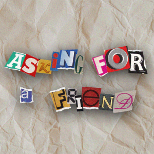Week 4 // Asking for a Friend (B. Gates, Mt. Pleasant-Scottdale Campus)