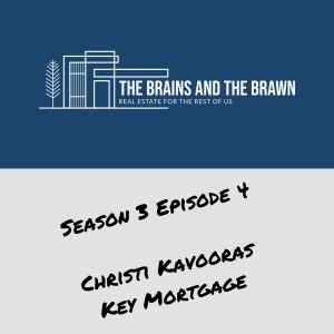 Season 3 Episode 4 - Christi Kavooras w/ Key Mortgage