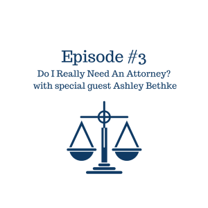 Do I Really Need An Attorney?