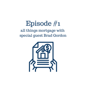 All Things Mortgage