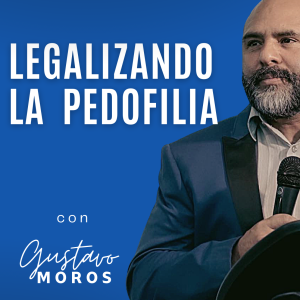 LEGALIZANDO LA PEDOFILIA