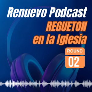 EL REGUETON EN LA IGLESIA PARTE 2