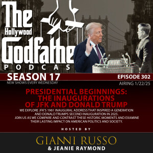 Season 17 - Episode 302 - Presidential Beginnings: The Inaugurations of JFK and Donald Trump