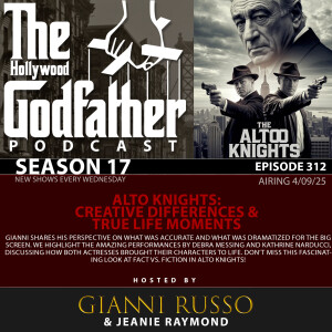 Season 17 - Episode 312 - Alto Knights: Creative Differences & True Life Moments