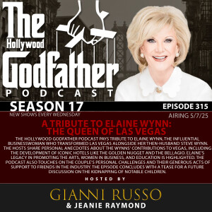 Season 17 - Episode 315 - A Tribute to Elaine Wynn: The Queen of Las Vegas
