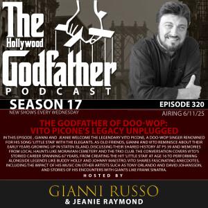 Season 17 - Episode 320 - The Godfather of Doo-Wop: Vito PICONE's Legacy Unplugged