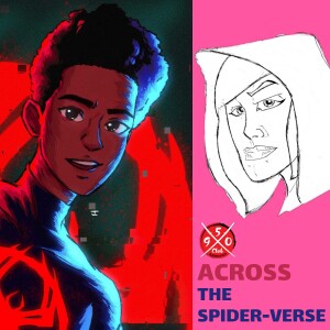 Spiderman: Across the Spider-Verse Review / After Hours 12