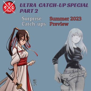 Ultra Catch-Up Part 2 /Surprise Catch-Ups /Top 5 Favorites of Spring 2023/ Summer 2023 Preview