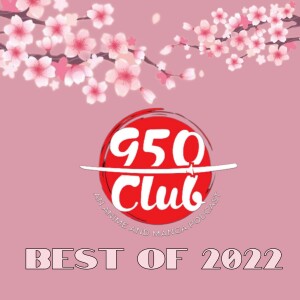 The 950 Club’s Best of 2022