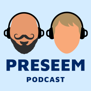 S1E1 - Welcome to the Preseem Podcast