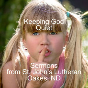 Keeping God Quiet