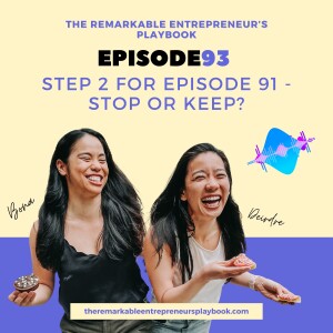 Episode 93: Step 2 for Episode 91 - Stop Or Keep?