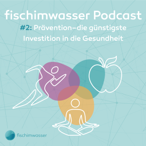 Prävention – die günstigste Investition in die Gesundheit