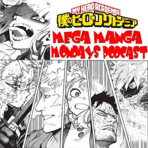 My Hero Academia Podcast - Anime And Manga Chapter 375 Chat