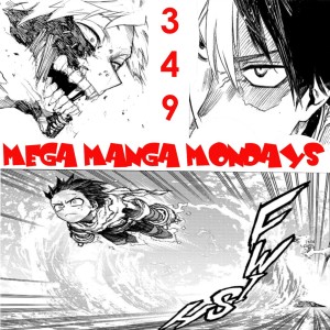 My Hero Academia Chapter 349 - Mega Manga Mondays