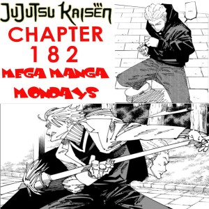 Jujutsu Kaisen Chapter 182 Discussion