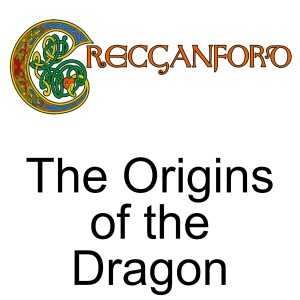 The Origins of the Dragon - Crecganford Episode 1