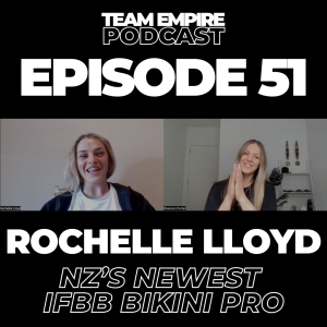 #51 Rochelle Lloyd | NZ’s newest IFBB Bikini Pro
