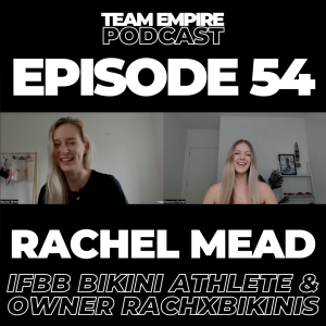 #54 Rachel Mead | IFBB Bikini Athlete & Owner of @rachxbikinis