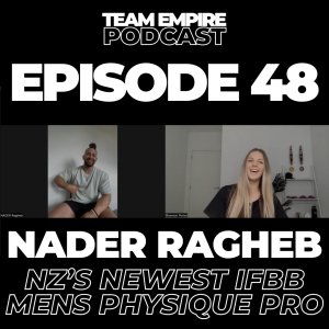 #48 Nader Ragheb | NZ’s newest IFBB Mens Physique Pro