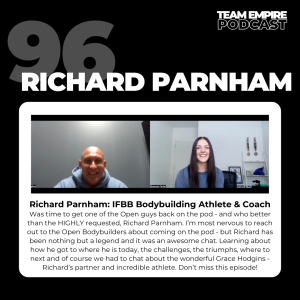 #96 Richard Parnham | IFBB Bodybuilding Athlete & Coach | sticking with IFBB? 2025 plans? & more