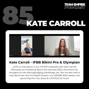 #85 Kate Carroll | IFBB Bikini Pro, Olympian & Posing Coach | her first Olympia, 2025 plans & more!