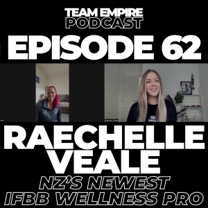 #62 Raechelle Veale | NZ's newest IFBB Wellness Pro | the journey from Fitness Pro to Wellness Pro!