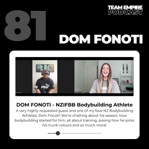 #81 Dom Fonoti | NZIFBB Bodybuilding Athlete | the journey, taking a loss and what's next?!