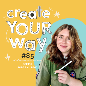 Growing your Portfolio, Audience & Community as an Illustrator with Megan Roy