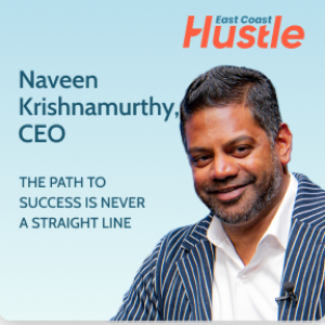 The Hustle Story: Naveen Krishnamurthy, CEO