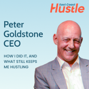 The Hustle Story: How I Did it, and What Still Keeps me Hustling - Peter Goldstone, Chairman