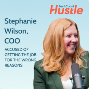 The Hustle Story: Stephanie Wilson, COO