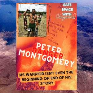 Peter Montgomery- A Mother’s Love and a Son’s Fight for Vitality PT 1 #5