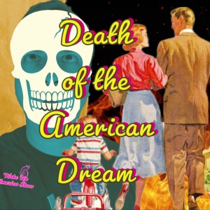 Death of the American Dream?