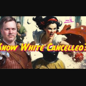 Commies Cancelling Snow White?