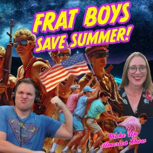 Frat Boys Save Summer From The Gynocracy!