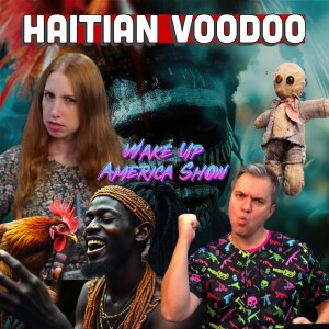 Hometown Haiti: Animal Sacrifice! Eating Dirt Pies! Voodoo Rituals!