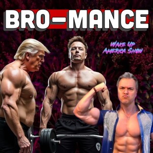 Trump and Elon's Bromance: Making Men GREAT Again!