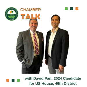 ChamberTalk with David Pan: CA 46th Congressional District Candidate