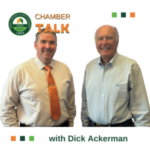 ChamberTalk with Retired Senator Dick Ackerman