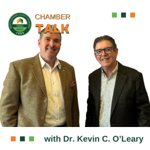 ChamberTalk: Decoding America’s Political Evolution with Dr. Kevin O’Leary