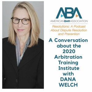 A Conversation about the 2020 Arbitration Training Institute