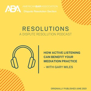 How Active Listening Can Benefit Your Mediation Practice
